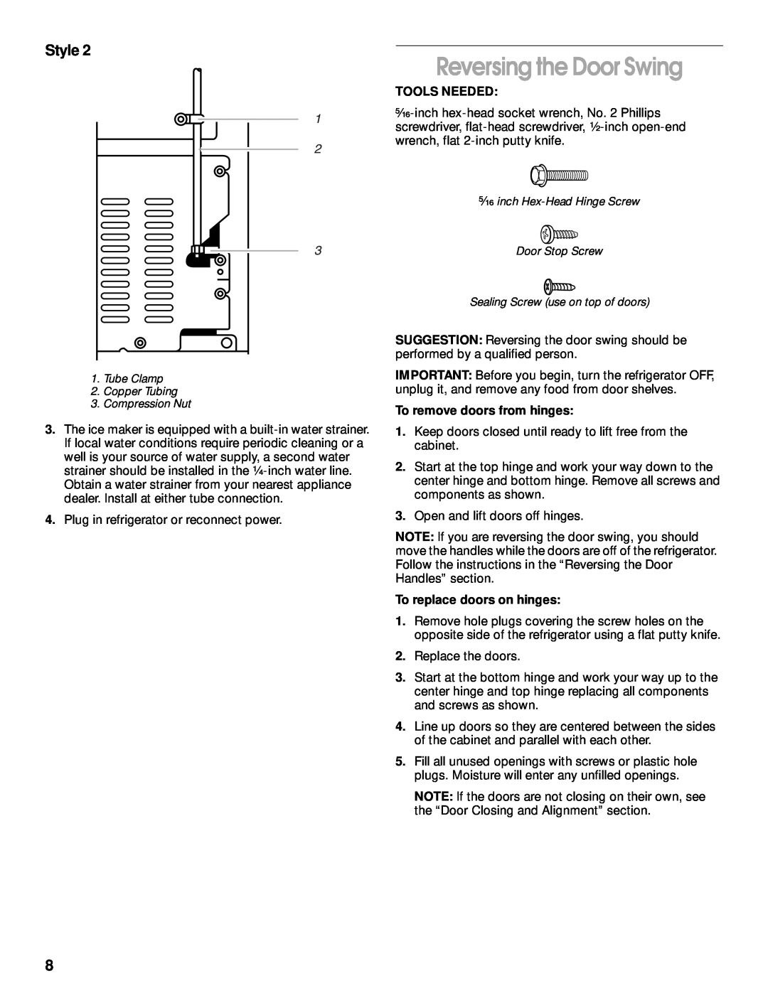 Whirlpool TT14DKXJW00 manual Reversing the Door Swing, Style, Tools Needed, To remove doors from hinges 