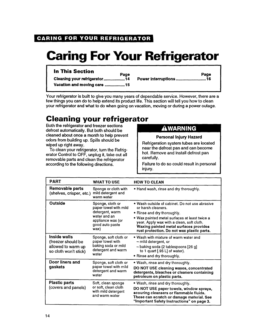 Whirlpool TT18HK warranty Caring For Your Refrigerator, Cleaning your refrigerator, Part, What, HOW to Clean 