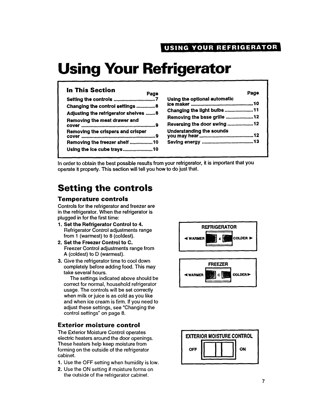 Whirlpool TT18HK warranty Using Your Refrigerator, Setting the controls, Temperature controls, Exterior moisture control 