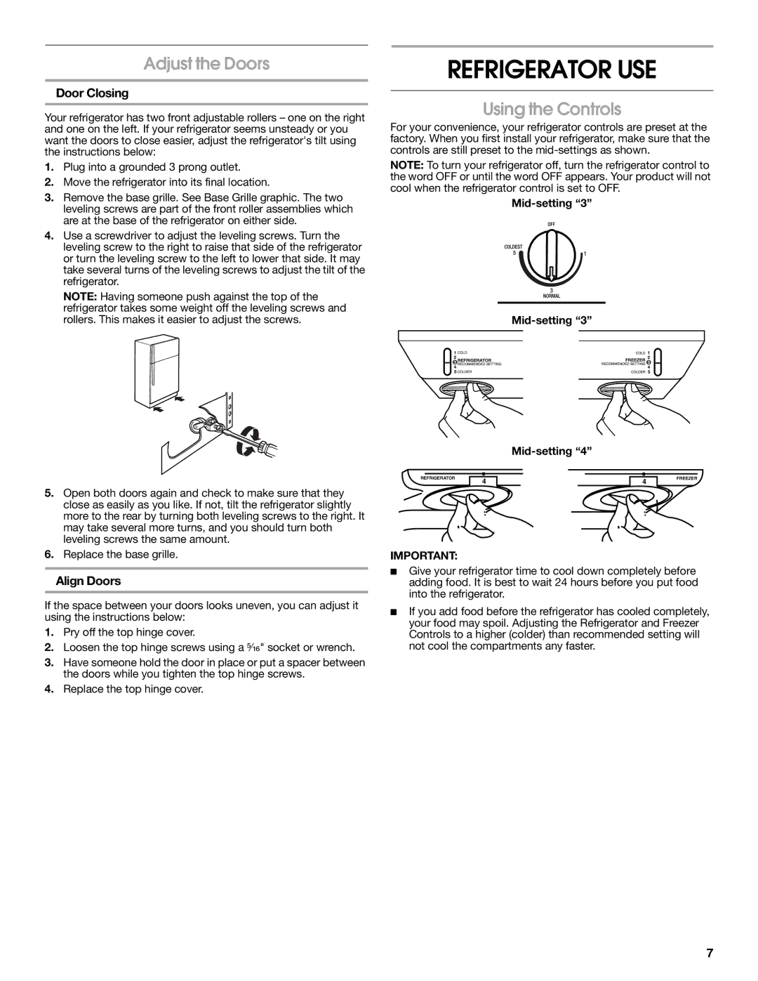 Whirlpool TT21AKXKQ02 warranty Refrigerator USE, Adjust the Doors, Using the Controls, Door Closing, Align Doors 