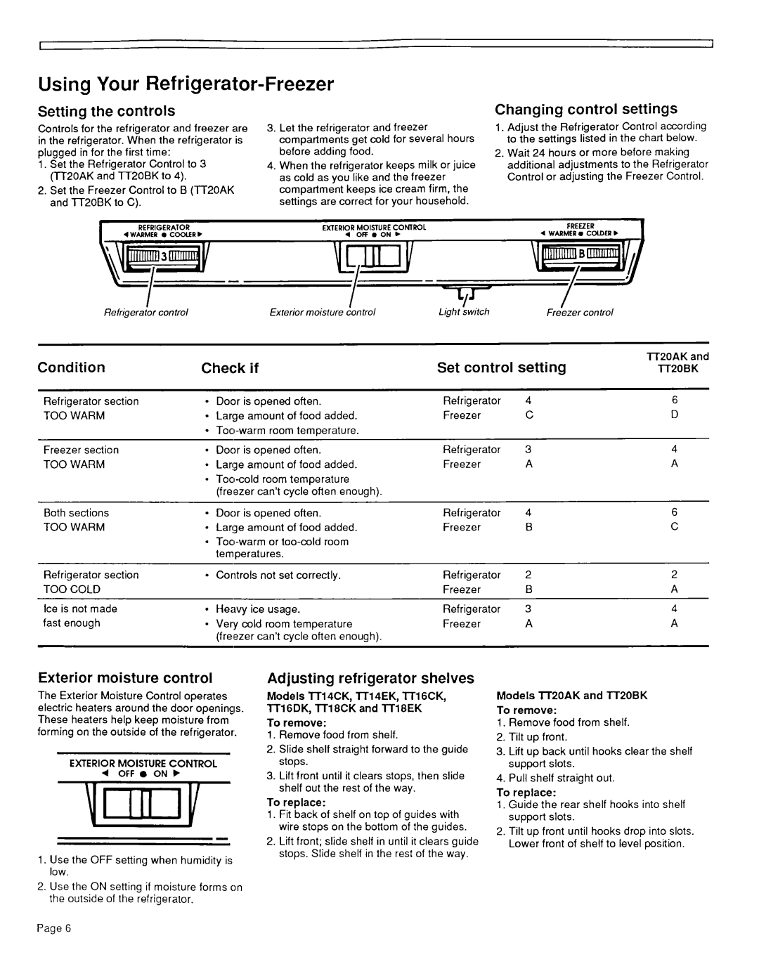 Whirlpool TTI4CK, TT20AK, TT2OBK, TTI 6CK, TTI 6DK, TT14EK installation instructions Using Your Refrigerator-Freezer 