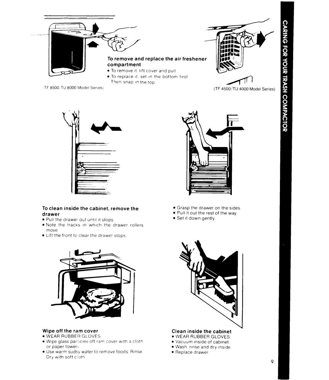 Whirlpool TF 8500 Series manual To remove, replace, To clean inside the cabinet, remove the drawer, Wipe off the ram cover 