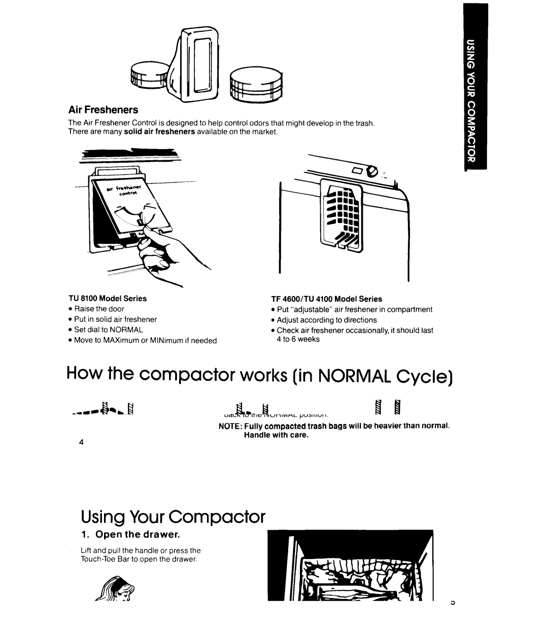 Whirlpool TF 4600, TU 4100, TU 8100 manual How the compactor works in Normal Cycle, Air Fresheners 