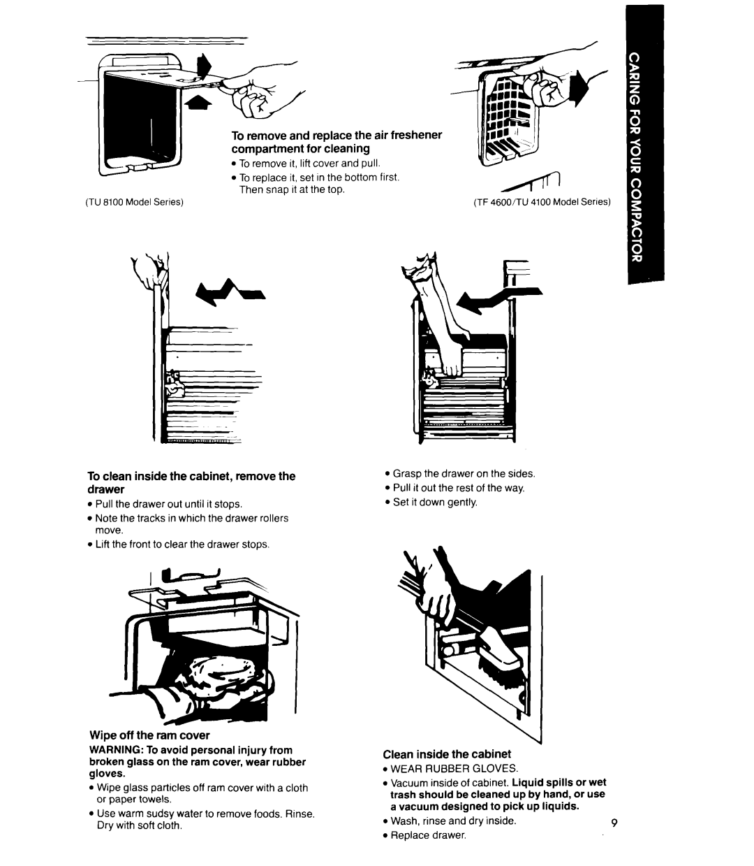 Whirlpool TU 4100 manual To clean inside the cabinet, remove the drawer, Wipe off the ram cover, Clean inside the cabinet 