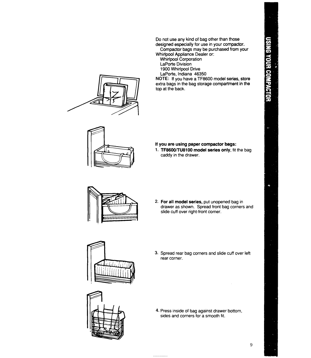 Whirlpool TUSIOOX, TU4100X, TF4600X, TFSGOOX manual If you are using paper compactor bags 