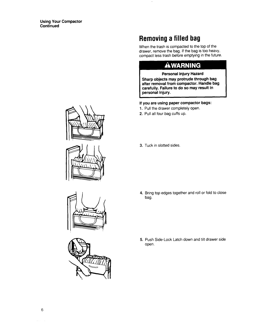 Whirlpool TC8700X, TU4700X, TC4700X, TC8750X manual Removing a filled bag 