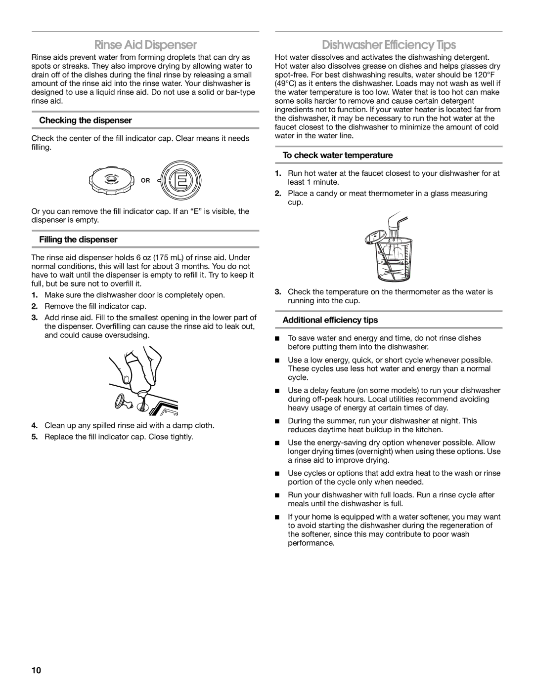 Whirlpool TUD1000R Rinse Aid Dispenser, Dishwasher Efficiency Tips, Checking the dispenser, To check water temperature 