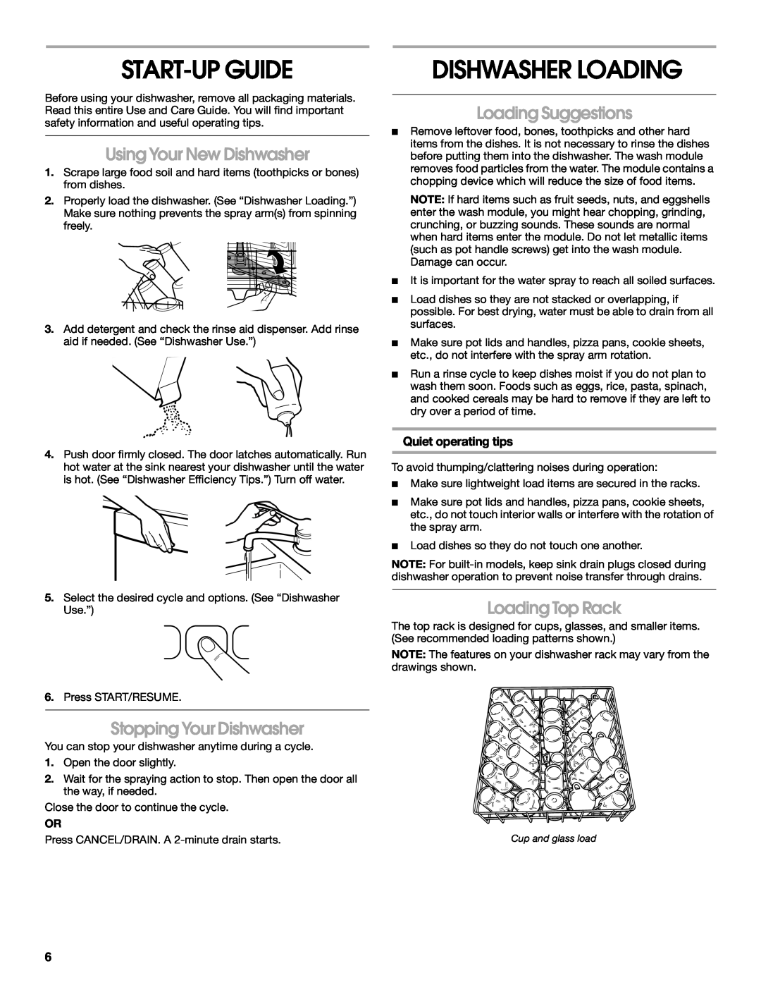 Whirlpool TUD6900 manual Start-Up Guide, Dishwasher Loading, Using Your New Dishwasher, Stopping Your Dishwasher 