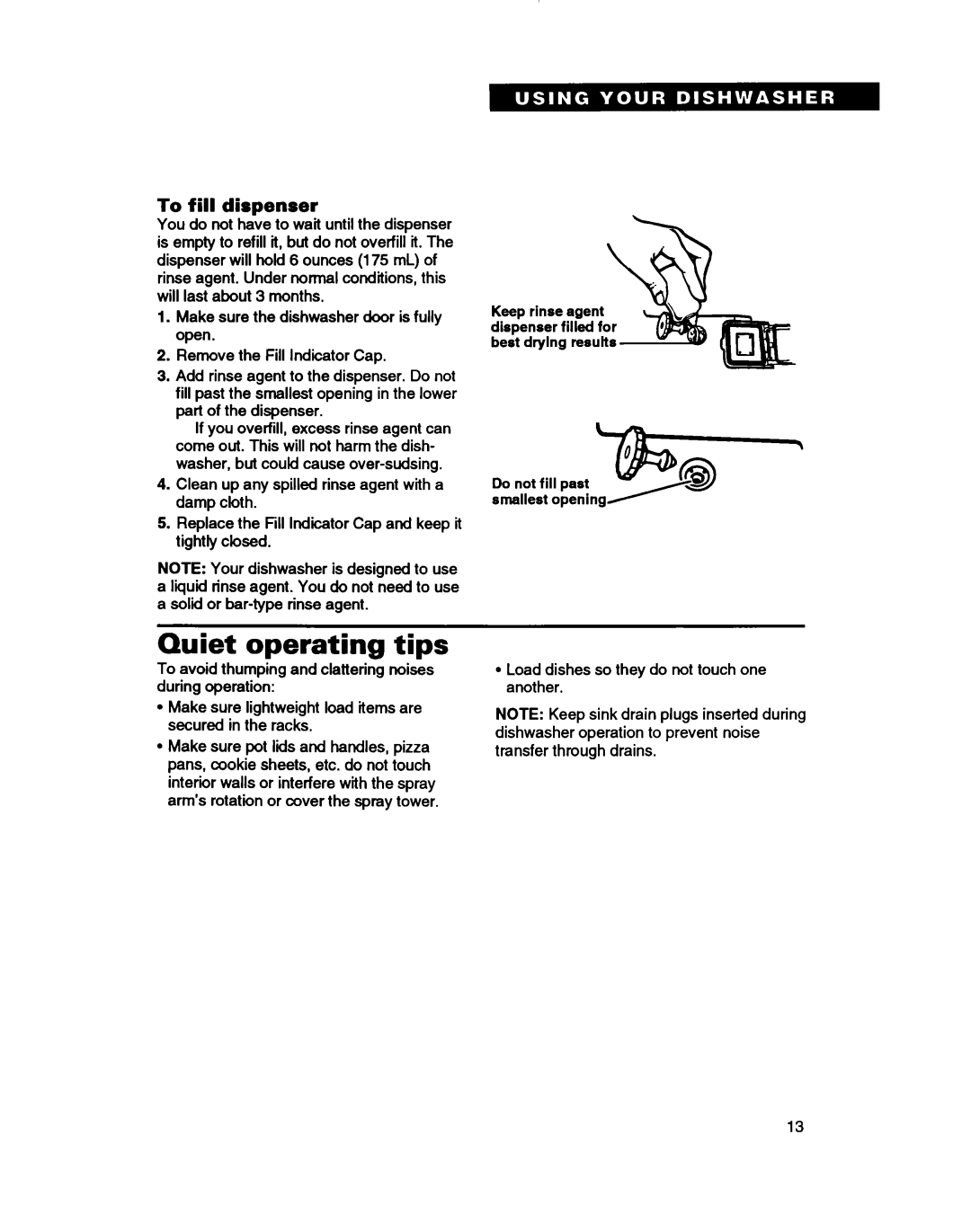 Whirlpool TUD3000, TUD7000, TUD5000, TUD2000 warranty Quiet operating tips, To fill dispenser 