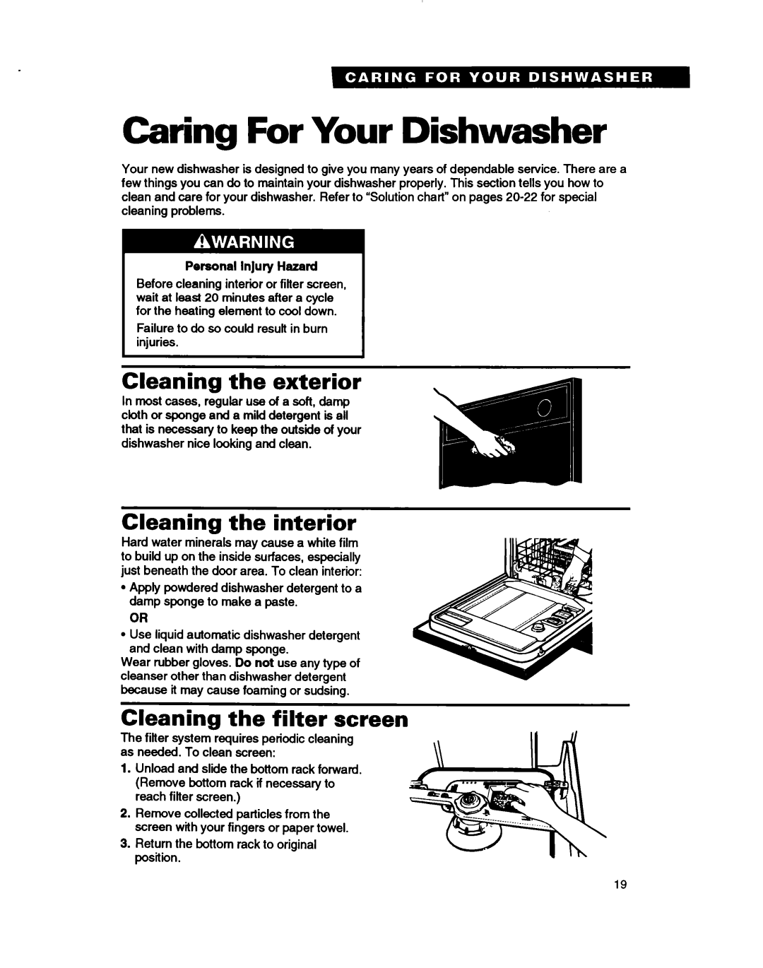 Whirlpool TUD2000 Caring For Your Dishwasher, Cleaning the exterior, Cleaning the interior, Cleaning the filter screen 