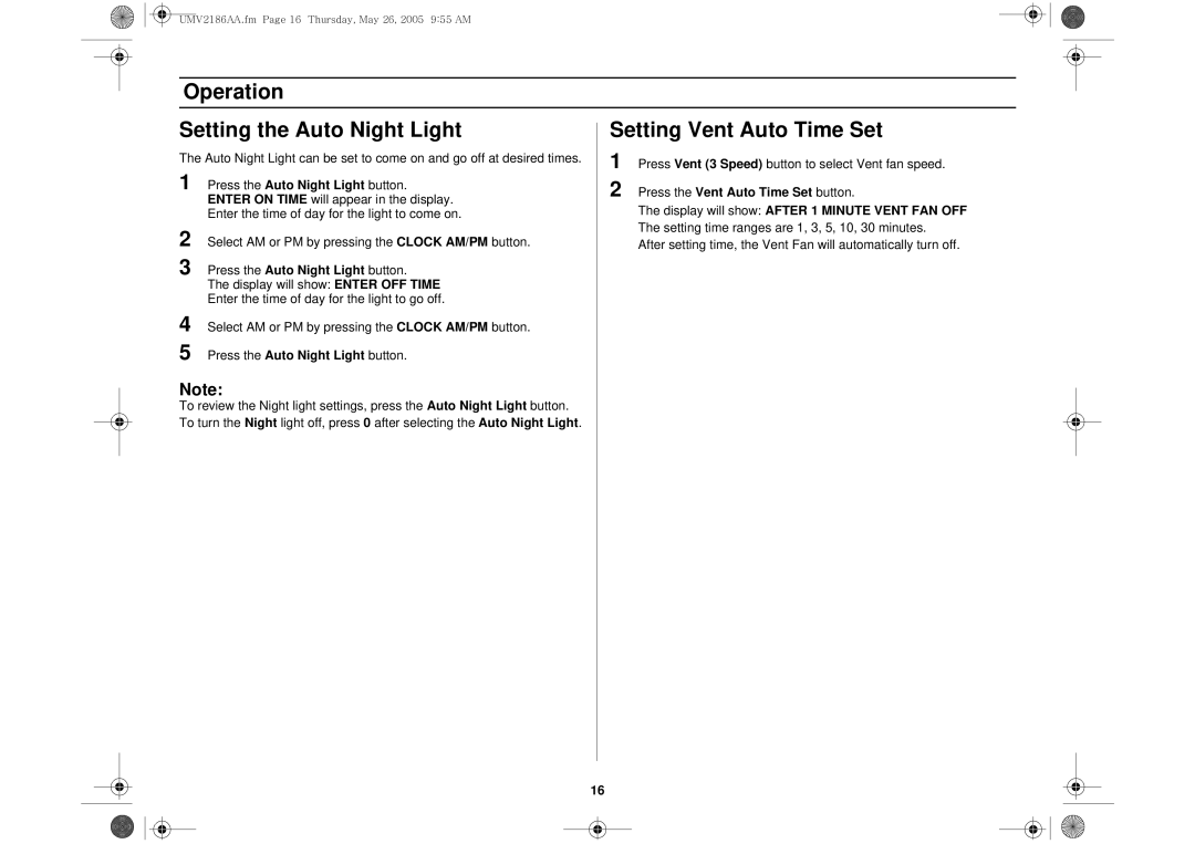 Whirlpool UMV2186AA owner manual Press the Vent Auto Time Set button, Display will show After 1 Minute Vent FAN OFF 