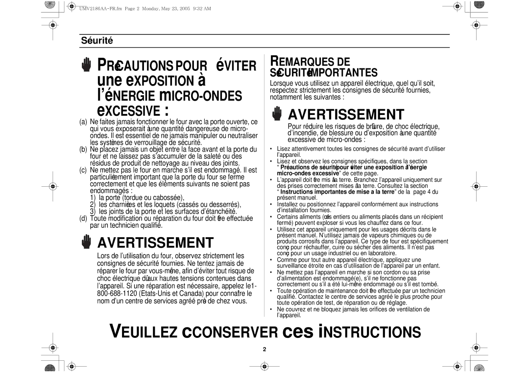 Whirlpool UMV2186AA owner manual Sécurité, SéCURITéIMPORTANTES, Micro-ondes excessive de cette 