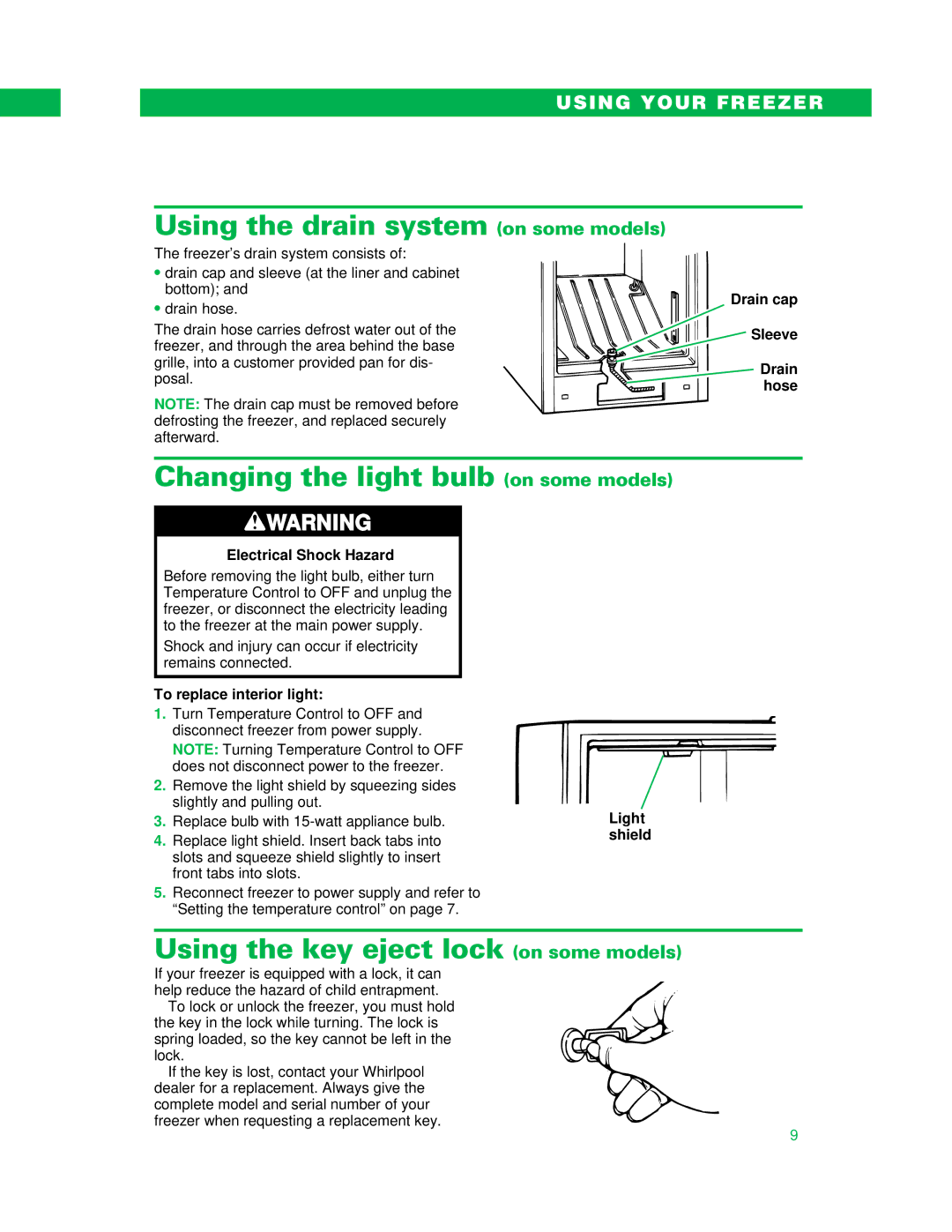 Whirlpool UPRIGHT FREEZER important safety instructions Using the drain system, Changing the light bulb on some models 