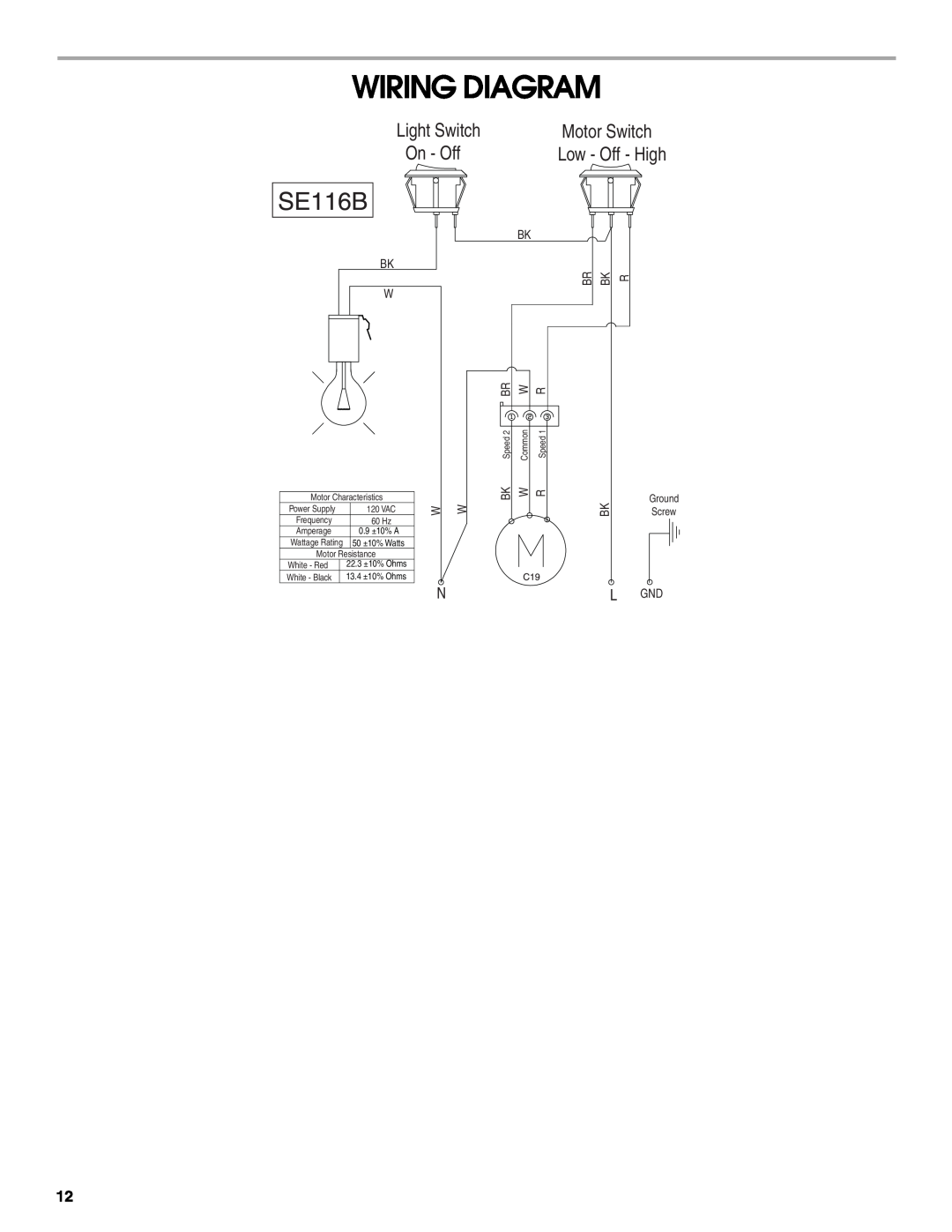 Whirlpool UXT3036AY, LI3Z3A Wiring Diagram, SE116B, Light Switch, On - Off, Motor Switch, Low - Off - High, Ground Screw 