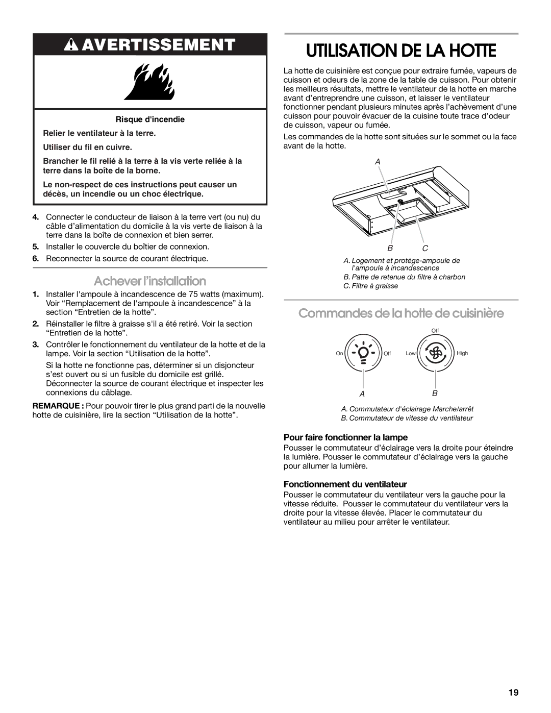 Whirlpool UXT4036AY, UXT4030AY Utilisation DE LA Hotte, Achever l’installation, Commandes de la hotte de cuisinière 