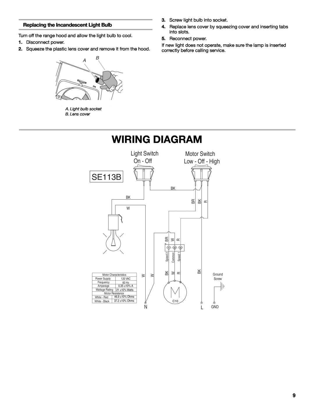 Whirlpool UXT4036AY Wiring Diagram, Motor Switch, Replacing the Incandescent Light Bulb, Low - Off - High, SE113B 
