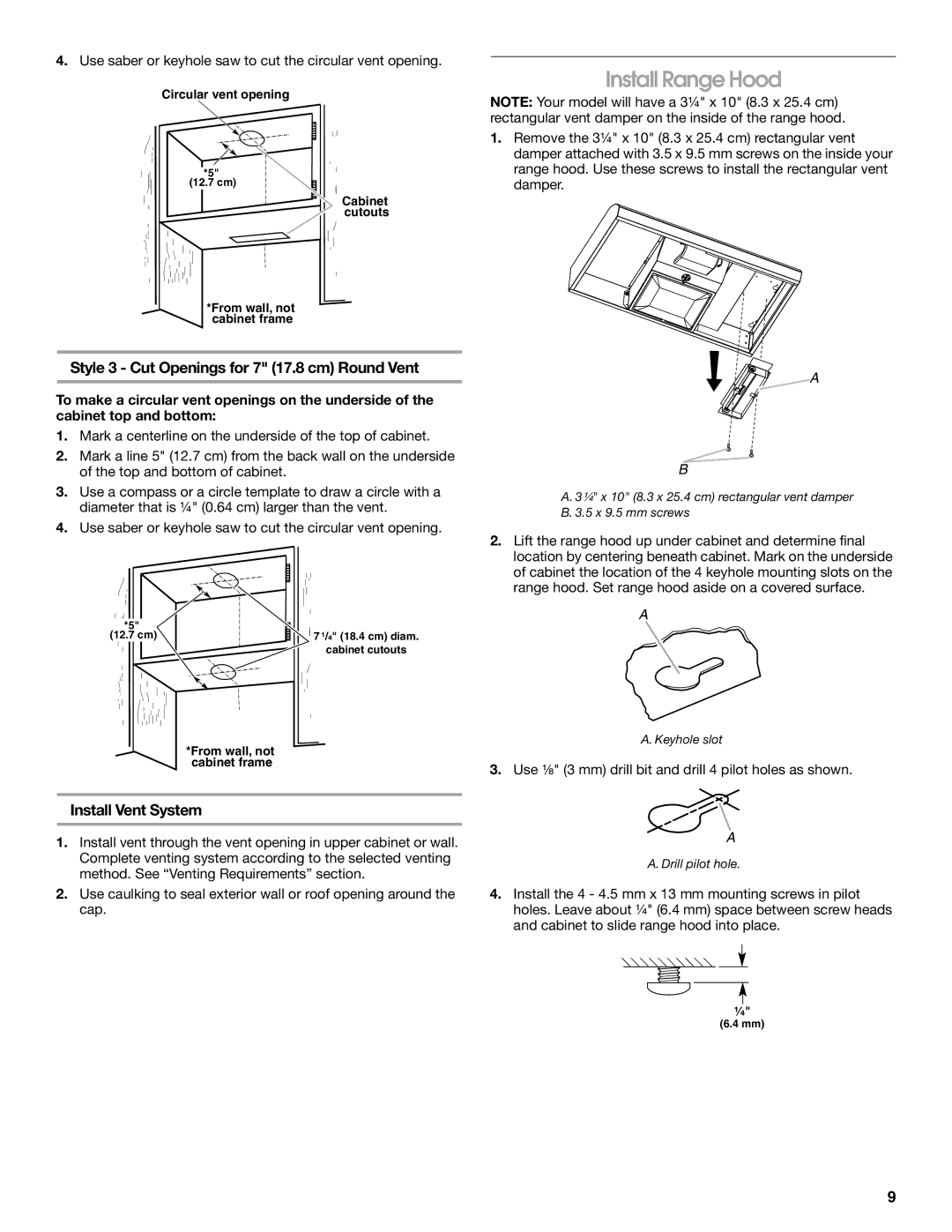 Whirlpool UXT4230AD, UXT4236AD Install Range Hood, Style 3 Cut Openings for 7 17.8 cm Round Vent, Install Vent System 