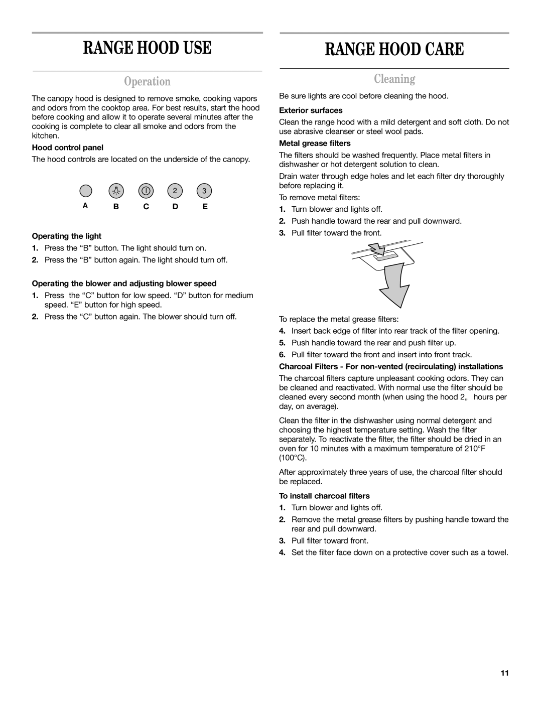 Whirlpool Ventilation Hood installation instructions Range Hood USE, Range Hood Care, Operation, Cleaning 