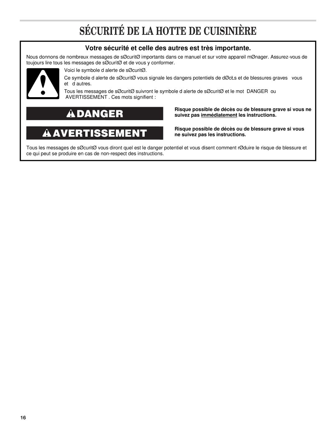 Whirlpool Ventilation Hood Sécurité DE LA Hotte DE Cuisinière, Votre sécurité et celle des autres est très importante 