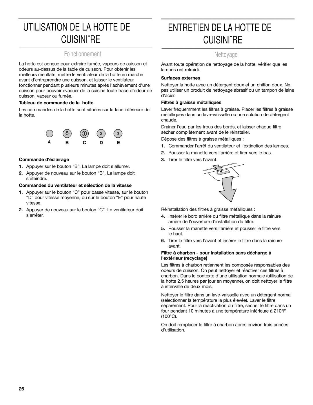 Whirlpool Ventilation Hood installation instructions Cuisinière, Fonctionnement, Nettoyage 