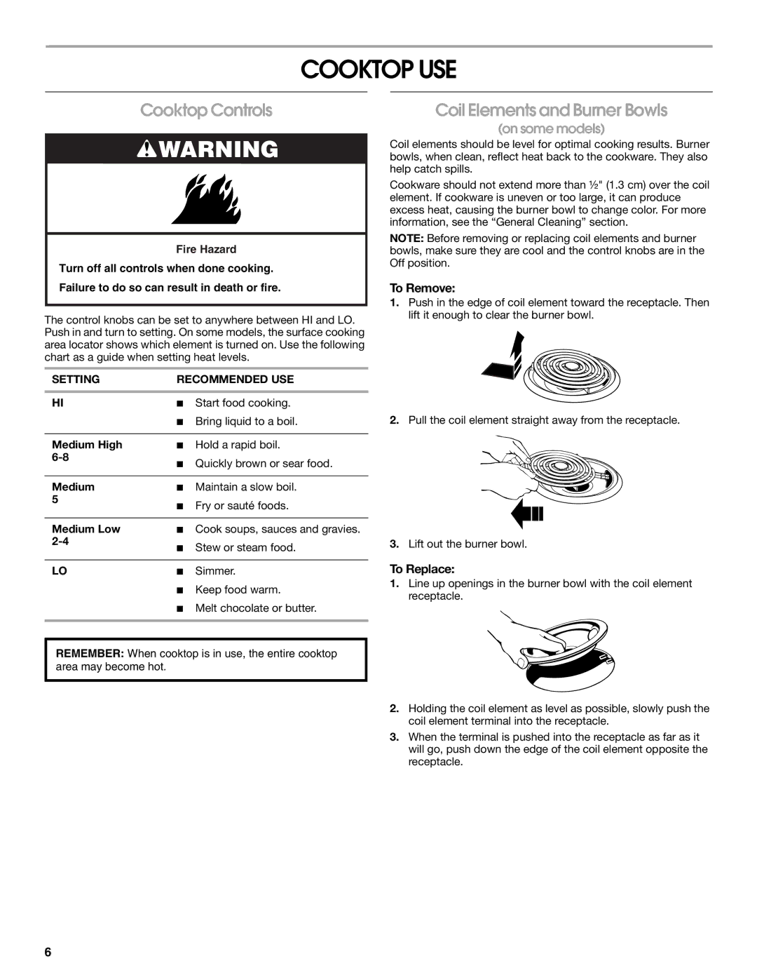 Whirlpool W10017710 manual Cooktop USE, Cooktop Controls, Coil Elements and Burner Bowls, To Remove, To Replace 