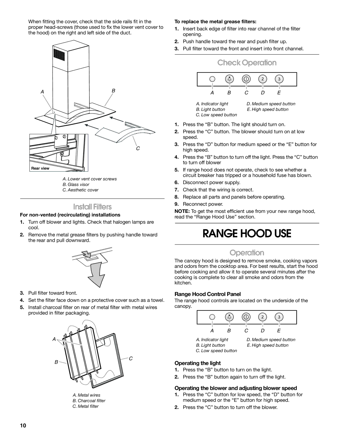 Whirlpool W10018010 installation instructions Range Hood USE, Check Operation, Install Filters 