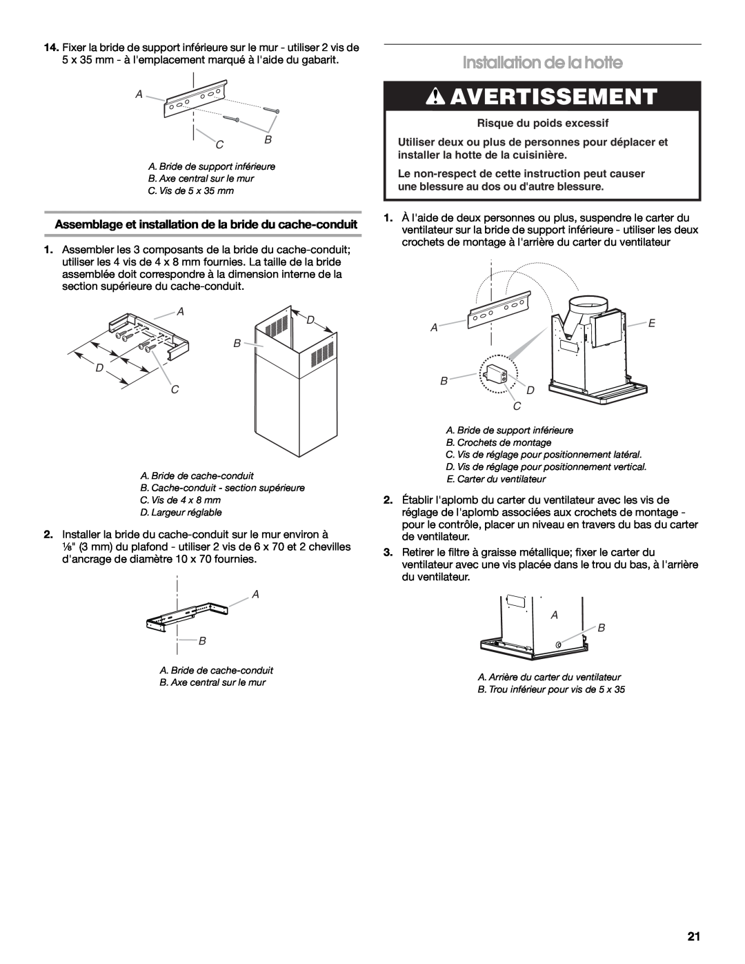 Whirlpool W10018010 installation instructions Installation de la hotte, A C B, A E B D C, Avertissement, A D B D C 