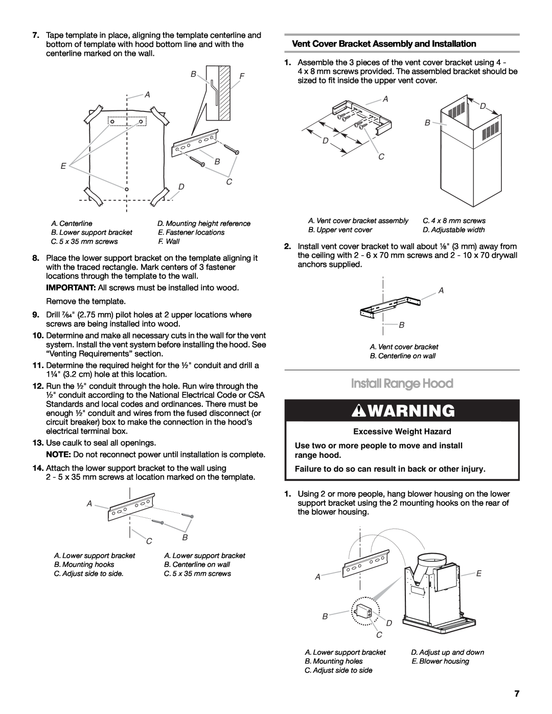 Whirlpool W10018010 installation instructions Install Range Hood, Vent Cover Bracket Assembly and Installation, A D B D C 