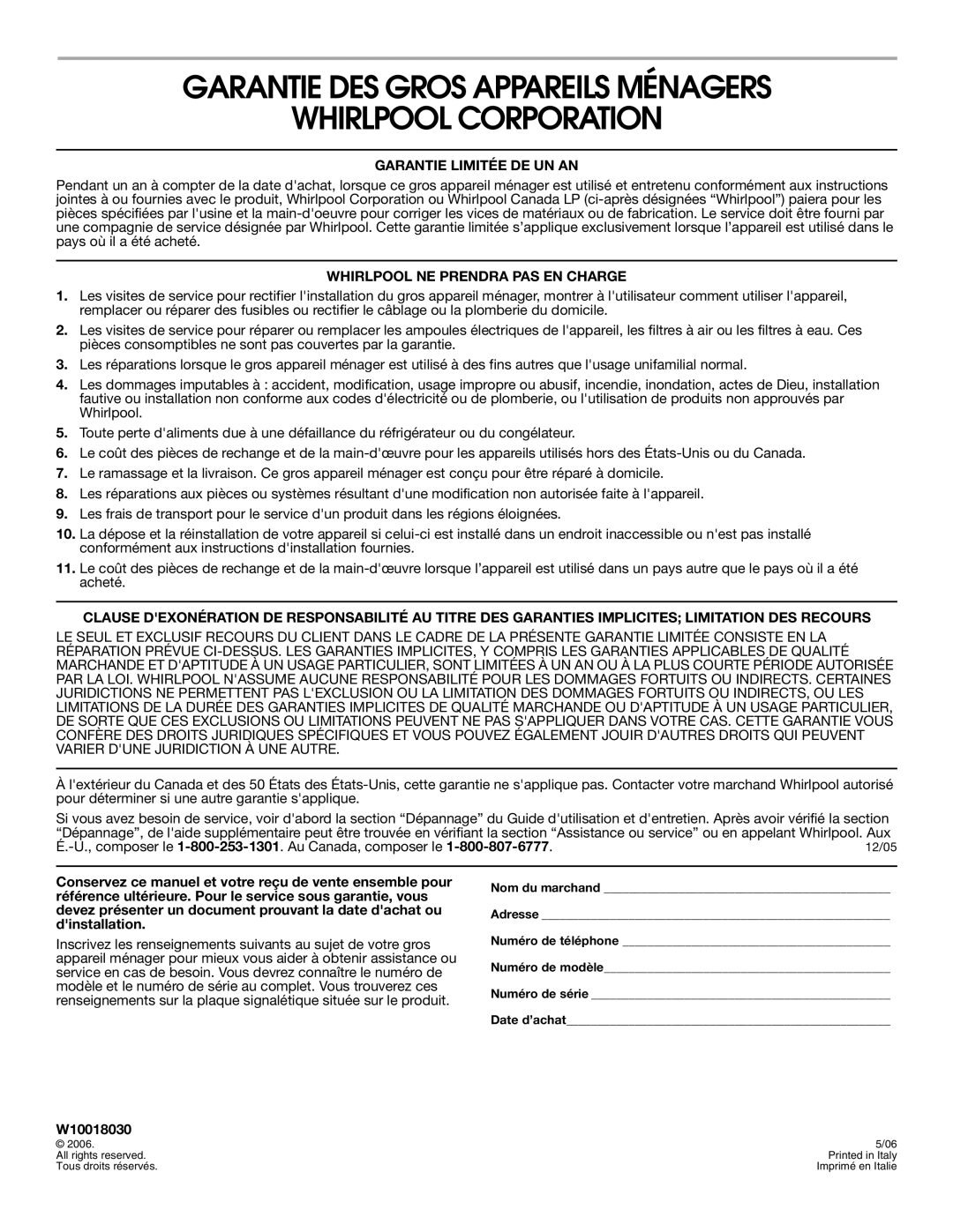 Whirlpool W10029770A installation instructions Garantie DES Gros Appareils Ménagers Whirlpool Corporation, W10018030 