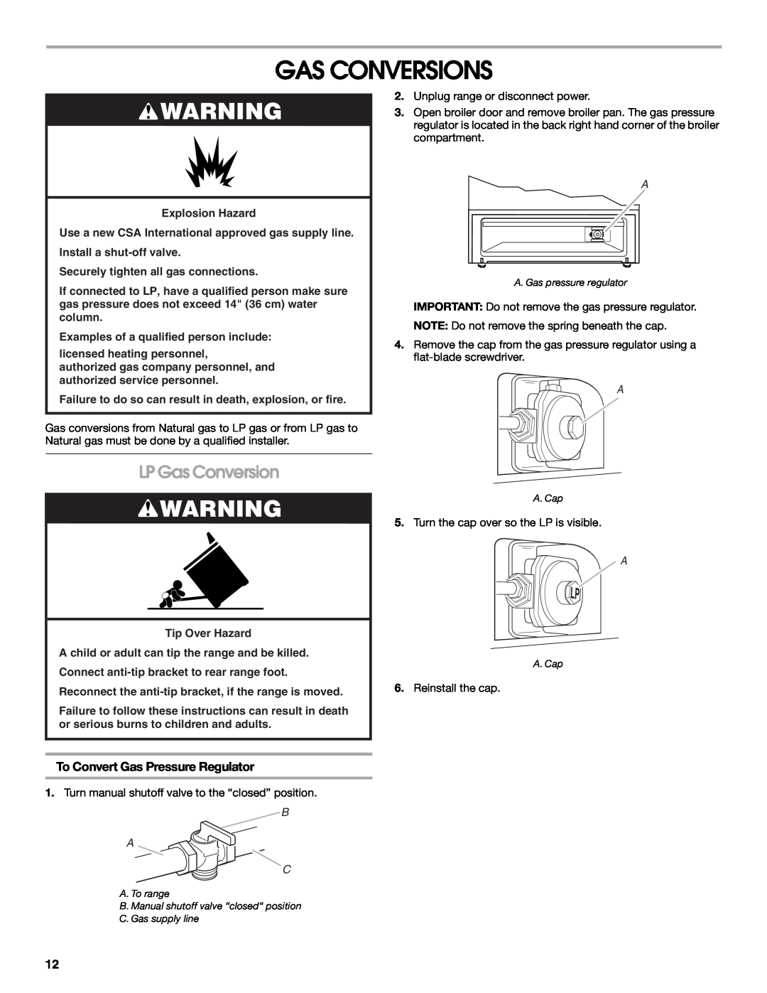 Whirlpool W10032050B installation instructions Gas Conversions, LP Gas Conversion, To Convert Gas Pressure Regulator, B A C 