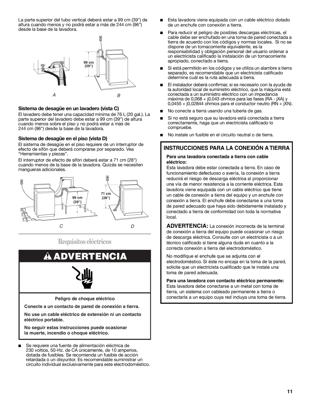 Whirlpool W10038060 installation instructions Requisitos eléctricos, Sistema de desagüe en un lavadero vista C 