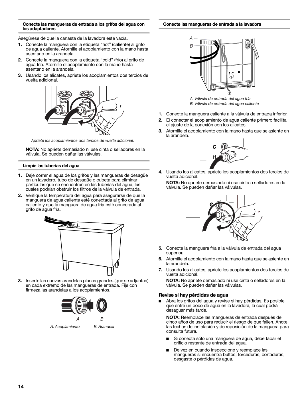 Whirlpool W10038060 installation instructions Revise si hay pérdidas de agua, Limpie las tuberías del agua 