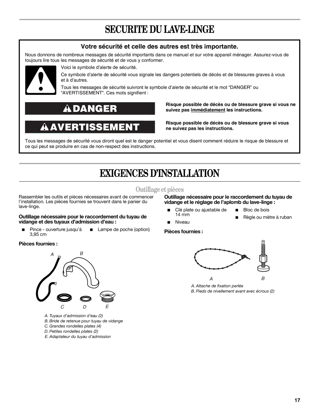 Whirlpool W10038060 Securite DU LAVE-LINGE, Exigences D’INSTALLATION, Outillage et pièces, Pièces fournies 