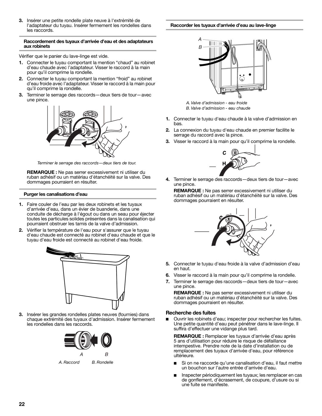 Whirlpool W10038060 installation instructions Recherche des fuites, Raccorder les tuyaux d’arrivée d’eau au lave-linge 