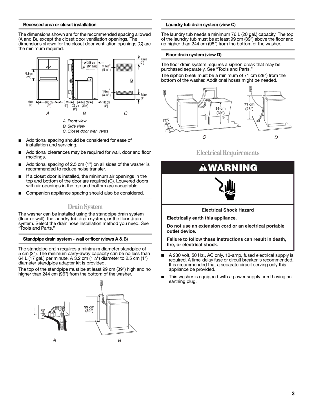 Whirlpool W10038080 installation instructions Drain System, Electrical Requirements 