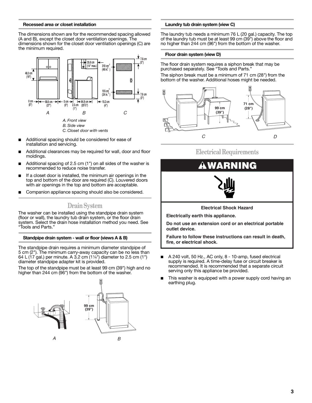 Whirlpool W10038090 installation instructions Drain System, Electrical Requirements 