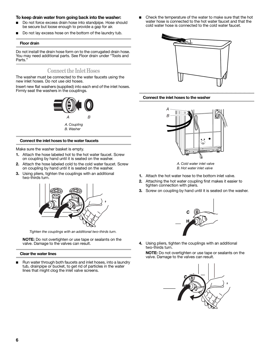 Whirlpool W10038090 installation instructions Connect the Inlet Hoses, To keep drain water from going back into the washer 