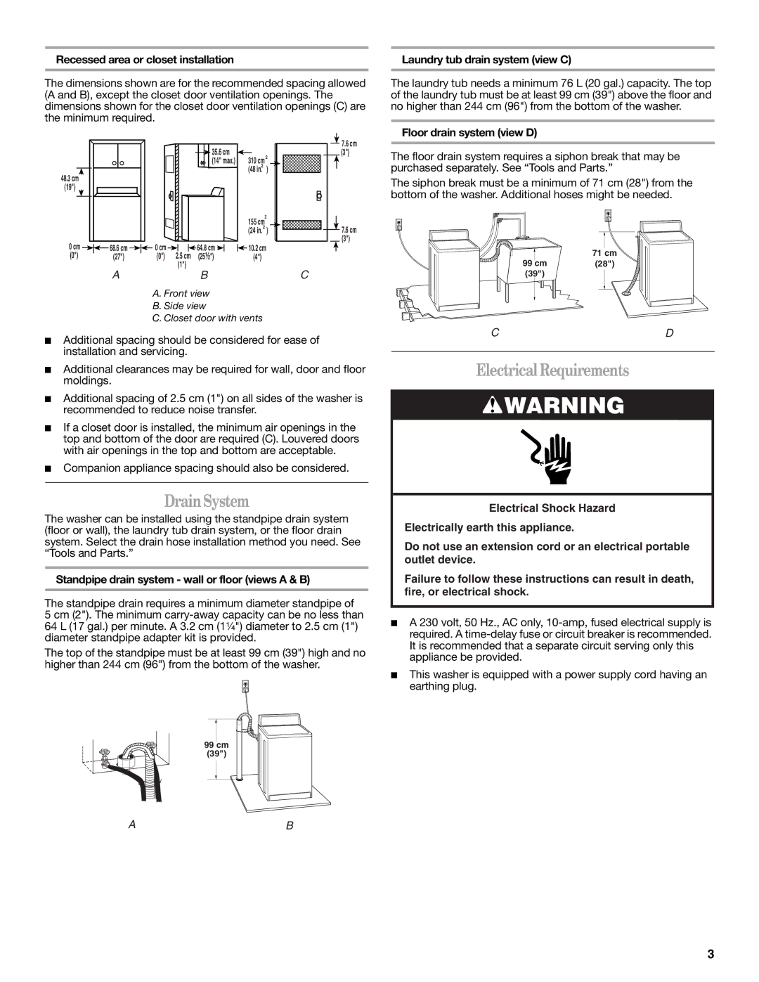 Whirlpool W10038100 installation instructions Drain System, Electrical Requirements 