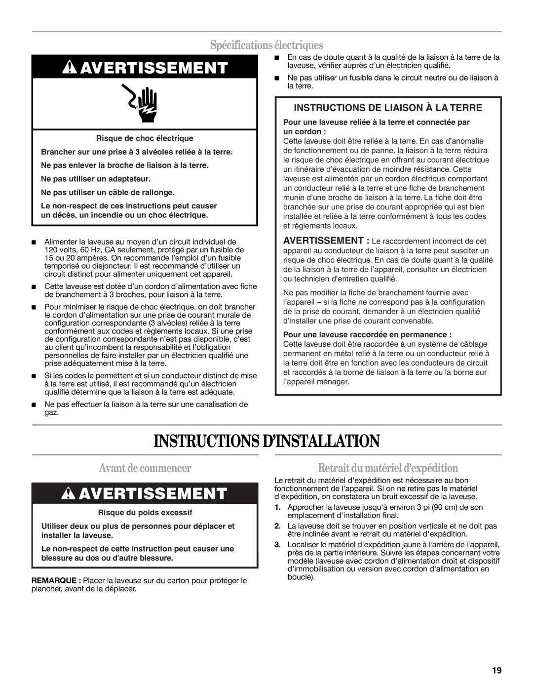 Whirlpool W10044800 installation instructions Instructions D’INSTALLATION, Spécificationsélectriques, Avantdecommencer 