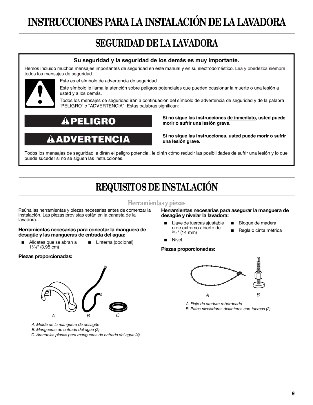 Whirlpool W10044800 Seguridad DE LA Lavadora, Requisitos DE Instalación, Herramientas ypiezas, Piezas proporcionadas 