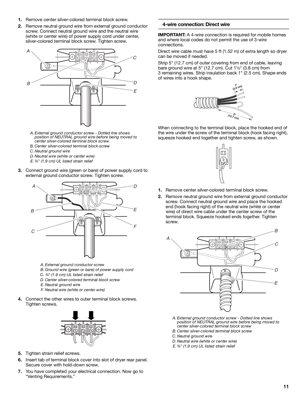 Whirlpool W10049540 manual Wire connection Direct wire, Remove center silver-colored terminal block screw 