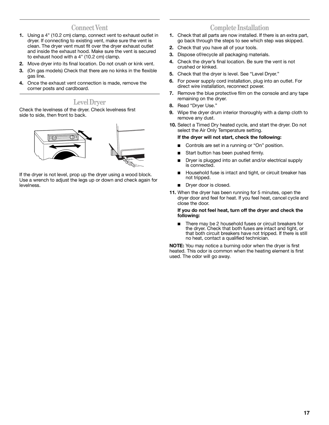 Whirlpool W10049540 Connect Vent, Level Dryer, Complete Installation, If the dryer will not start, check the following 