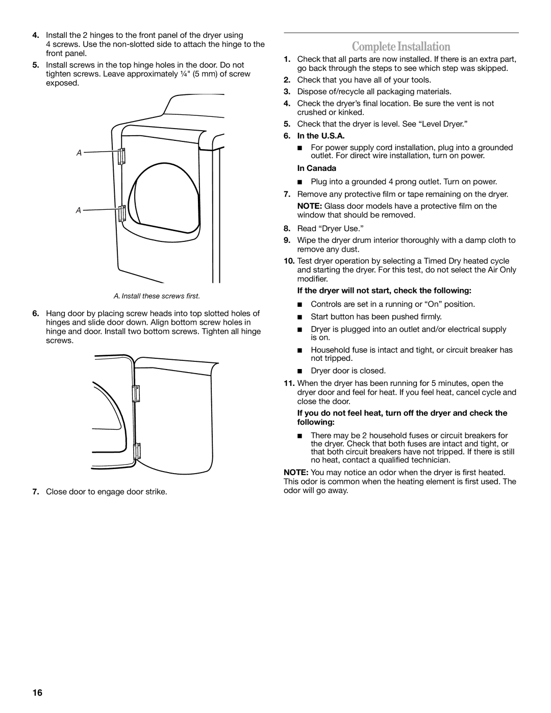 Whirlpool W10054070A manual CompleteInstallation, U.S.A, Canada, If the dryer will not start, check the following 