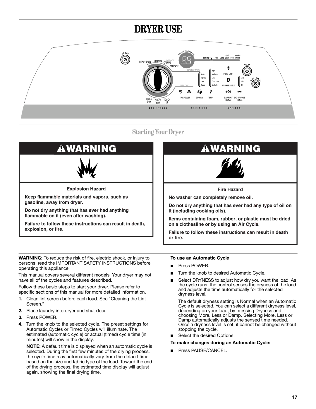 Whirlpool W10054070A Dryer USE, StartingYourDryer, To use an Automatic Cycle, To make changes during an Automatic Cycle 