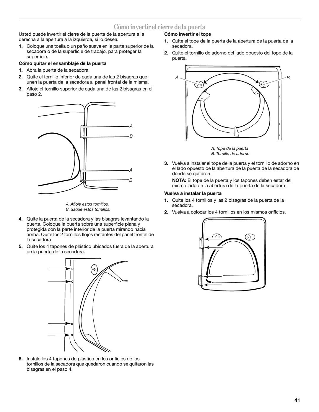 Whirlpool W10054070A manual Cómo invertirel cierredelapuerta, Cómo quitar el ensamblaje de la puerta, Cómo invertir el tope 