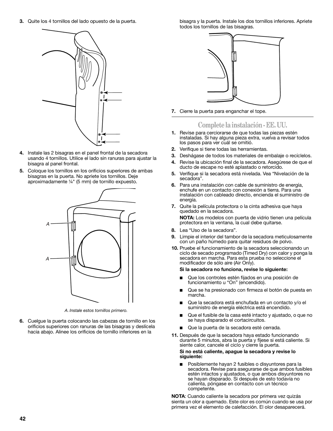 Whirlpool W10054070A manual Completelainstalación-EE.UU, Si la secadora no funciona, revise lo siguiente 