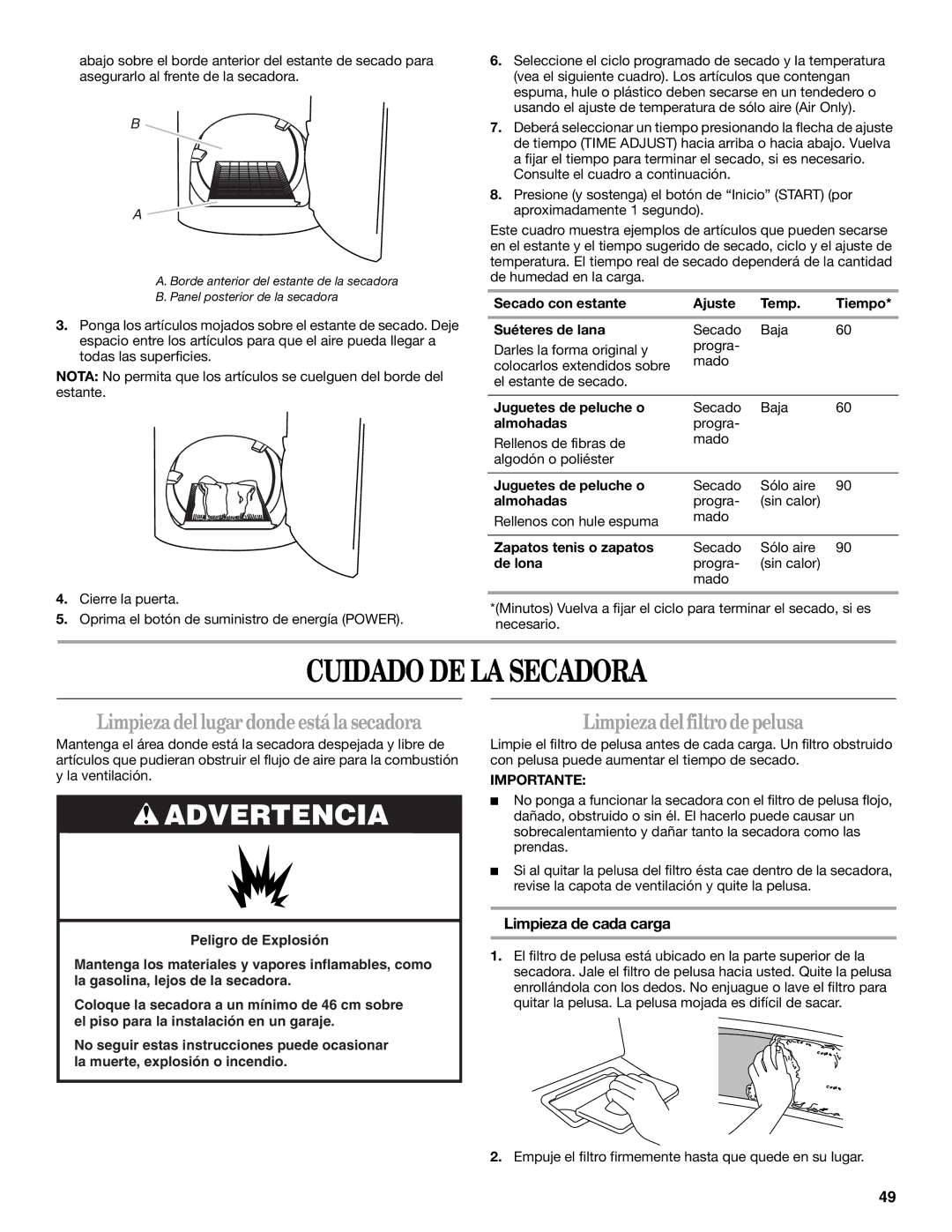 Whirlpool W10054070A manual Cuidado DE LA Secadora, Limpiezadellugardondeestálasecadora, Limpiezadel filtrodepelusa 