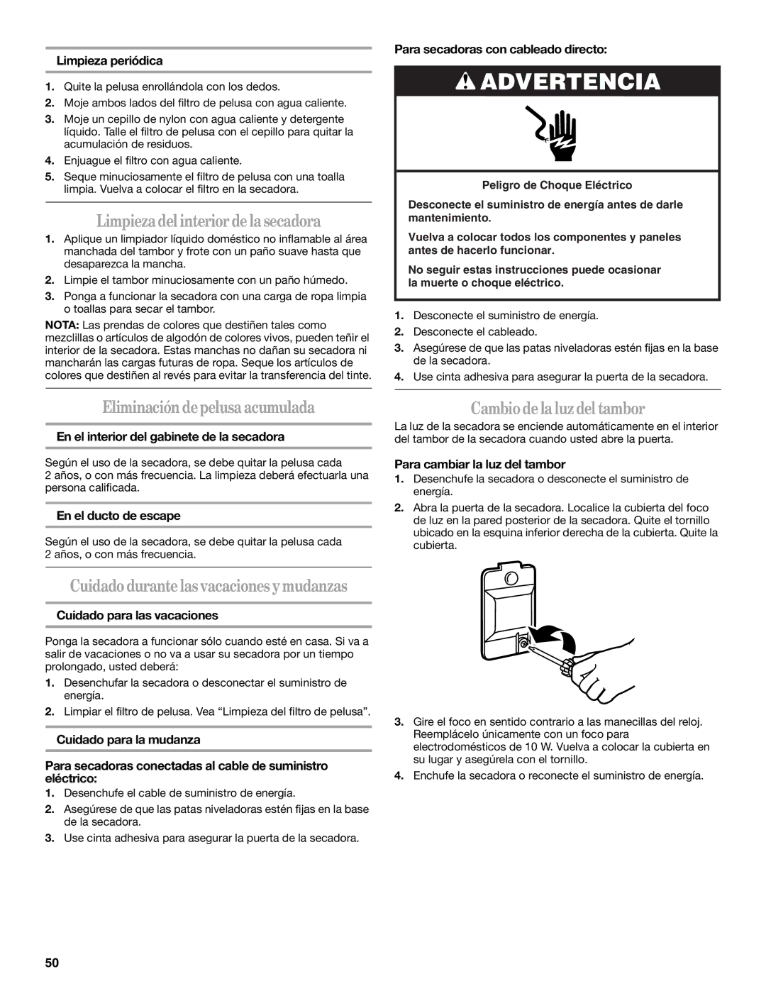 Whirlpool W10054070A manual Limpiezadel interiordelasecadora, Eliminacióndepelusaacumulada, Cambiodelaluz del tambor 