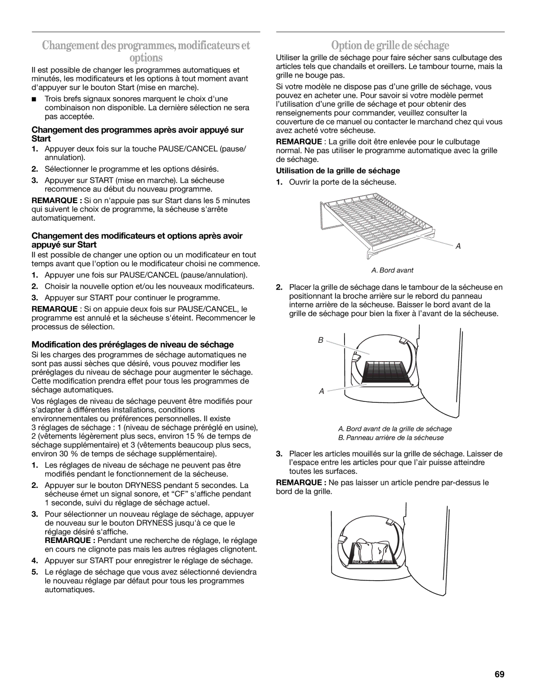 Whirlpool W10054070A manual Optiondegrilledeséchage, Changement des programmes après avoir appuyé sur Start 