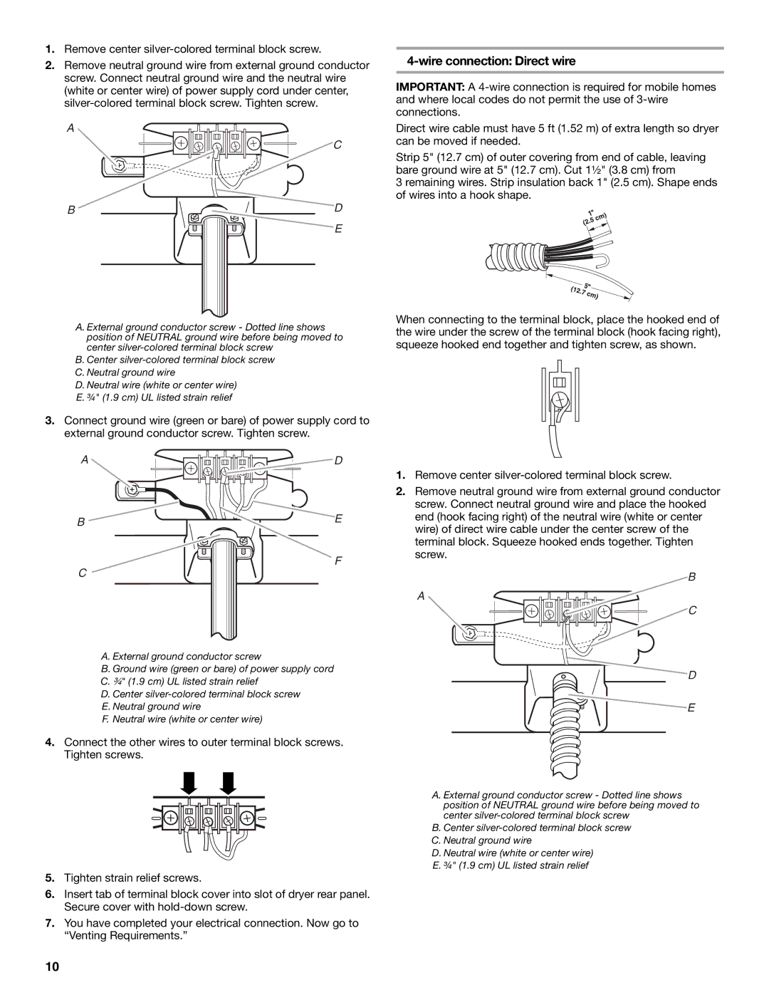 Whirlpool W10057250 manual Wire connection Direct wire, Remove center silver-colored terminal block screw 